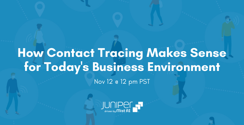 How Contact Tracing Makes Sense for Today's Business Environment
