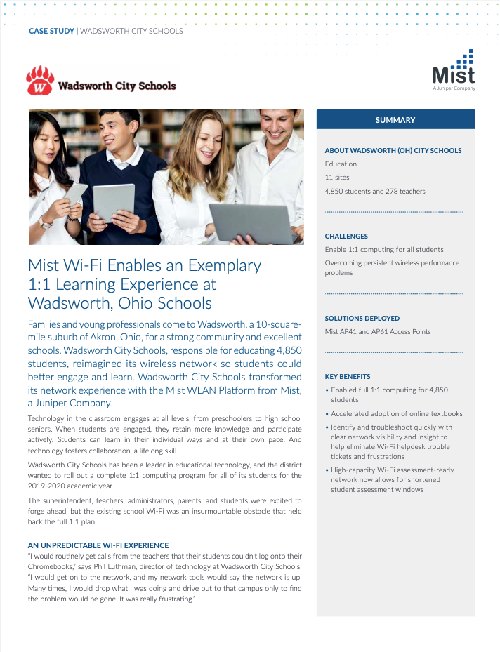 Mist WiFi Enables an Exemplary 11 Learning Experience at Wadsworth